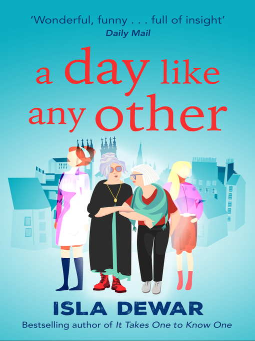 Title details for A Day Like Any Other by Isla Dewar - Available